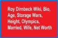 Roy Dirnbeck Net Worth, Wife, Age (Storage Wars Canada) Grace, Family, Bio, Wiki