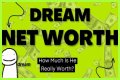 The Dream Net Worth – How Much is Dream Worth?