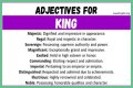 What words describe a king?